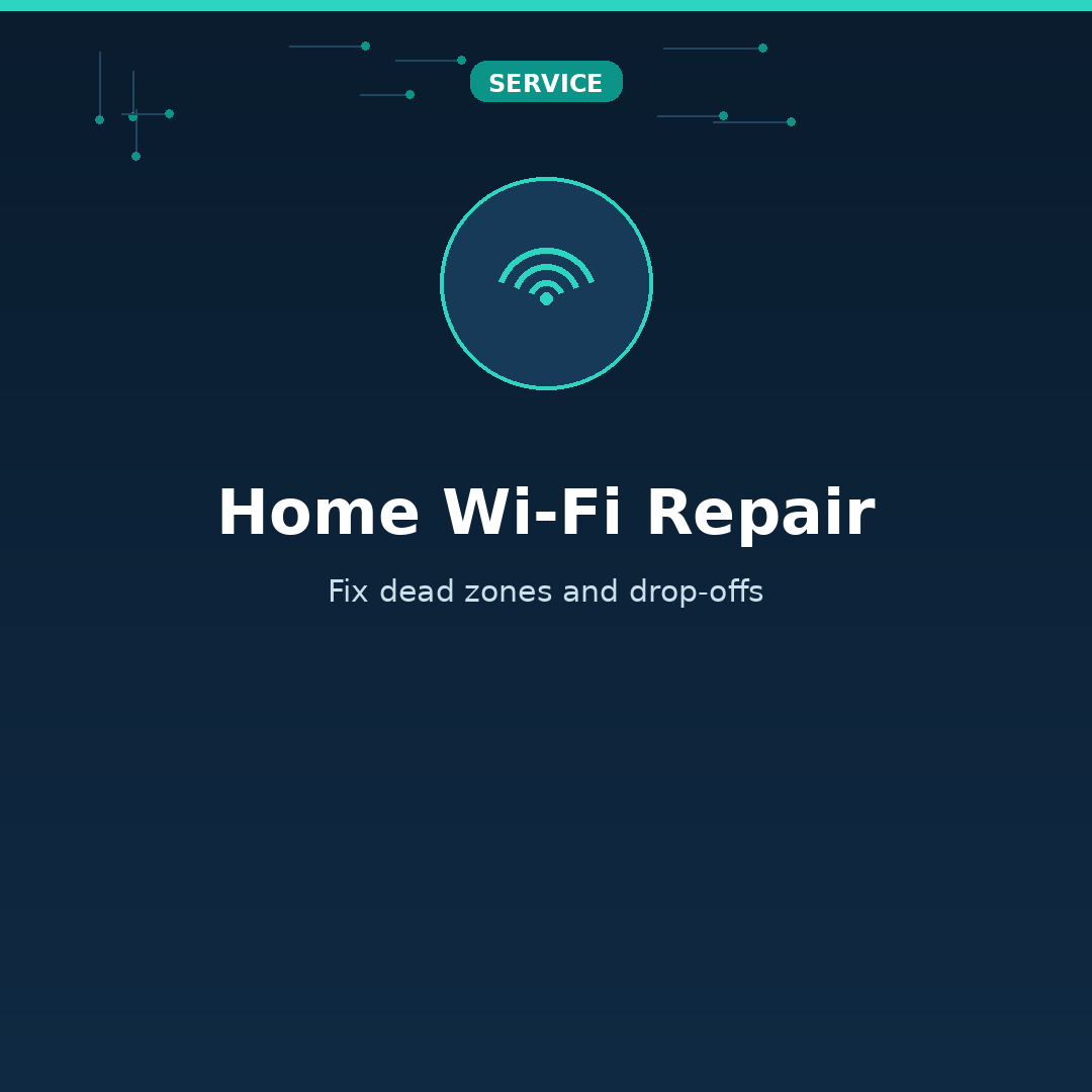 Home Wi-Fi Repair for seniors and families